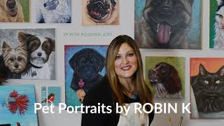 How to Commission a painting from Pet Portraits by Robin K ART