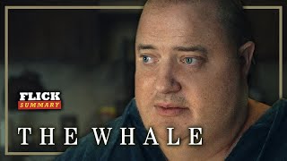 The Whale In 16 Minutes | This is Why Brendan Fraser Won An Oscar | Flick Summary | (RECAP)