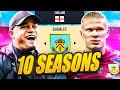 I Takeover Burnley for 10 Seasons...