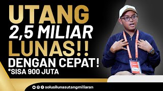 SUDAH BANYAK YANG BERHASIL! UTANG 2,5 M LUNAS DALAM 2 BULAN DENGAN CARA INI!!!