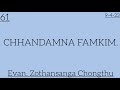 61.(9-4-23) CHHANDAMNA FAMKIM / Evan. Zothansanga Chongthu