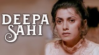 The Unforgettable Actress - Deepa Sahi