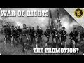 War of Rights - Episode 6 - The Promotion? (War of Rights Gameplay)