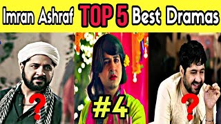 Imran Ashraf Top 5 Best Dramas | Most Watched Pakistani Drams