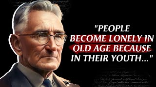 Dale Carnegie's Quotes you should know Before you Get Old @SuperQuotesZone