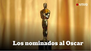 EN VIVO | Premios Oscar 2023: anuncian las nominaciones y crece la expectativa por Argentina 1985