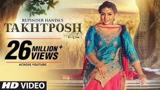 Rupinder Handa: TAKHATPOSH (Full Video Song) | Desi Crew | New Punjabi Songs 2016