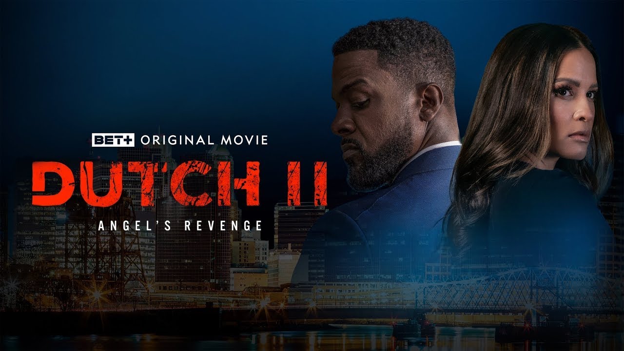 Dutch Ii Angel S Revenge 2024 Drama Trailer By Bet Youtube