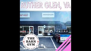 The Barn Gym Ruther Glen VA Review