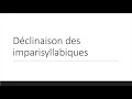 grammaire latine les déclinaisons 3ème déclinaison c est simple tu vas voir