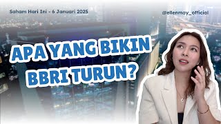 Saham Hari Ini 6 Jan 2025: Apa Yang Bikin BBRI Turun?