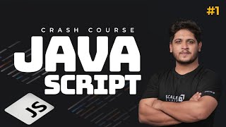 Practical Introduction to JavaScript #1 | JavaScript Tutorial for Beginners(2023) | Code with Scaler
