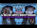 DJ MILLION LIGHTS X MASHUP KONDANG JANGAN SALAH PASANGAN VIRAL TIKTOK