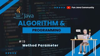 Java Dasar 19 - Method Parameter| Fun Java Community