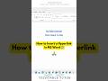 Insert Hyperlink in Word in Seconds! 🌐 | Quick & Easy Tutorial  #MSWord #WordTips #techtips