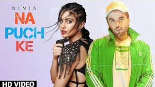 Na Puch Ke : Ninja | Laddi Gill | New Punjabi Song Status 2021 | Whatsapp Status | Ringtone