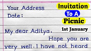 Write A Letter To Your Friend Inviting Him To Join In A Picnic In English |