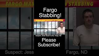 Fargo Man Charged In Stabbing