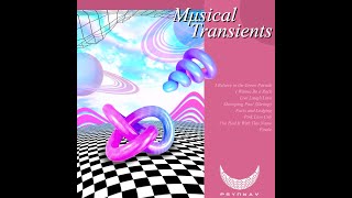 Musical Transients (Full Album)