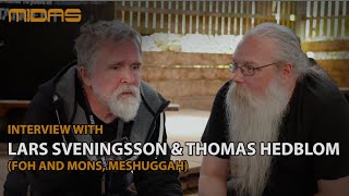 #HD96OnTour - Interview with Thomas Hedblom (FOH) \u0026 Lars Sveningsson (Mons) for Meshuggah