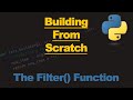 Mastering Python: Rebuilding Built-In Functions from Scratch - Filter()