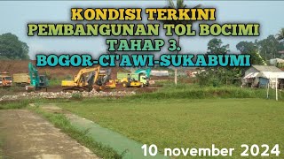 UPDATE TERBARU PEMBANGUNAN JALAN TOL BOGOR-CI'AWI-SUKABUMI || BOCIMI TAHAP 3 ‼️ @Putaranban