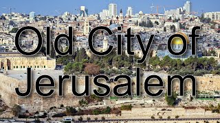 OLD CITY OF JERUSALEM - Biblical Israel Ministries \u0026 Tours