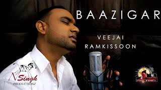 Veejai Ramkissoon - Baazigar (((2k19 Official Music Video)))