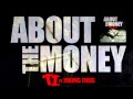 T.I. Ft. Young Thug - About The Money ( Official Audio )