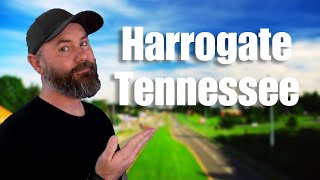 A Local's Guide To Living In Harrogate Tennessee