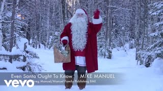 Mike Manuel - Even Santa Ought To Know