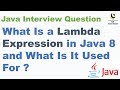 What Is a Lambda Expression and What Is It Used For ? || Java 8 Interview Question
