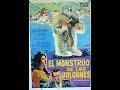 El monstruo de los volcanes (1962) con Joaquin Cordero  y Ana Bertha Lepe