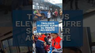 Unidad de trolebús elevado choca en Iztapalapa  #shorts