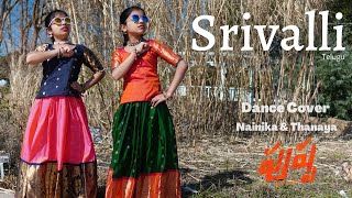 #Srivalli | Pushpa | Telugu | Dance cover | Nainika Thanaya | DSP | Sid Sriram