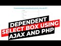 Dynamic dependent select box using jQuery Ajax and PHP