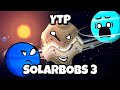 YTP | SOLARBOBS 3: Sasturn, Youranus and Naptoon went nuts