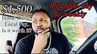 2023 McLANE Pay Bi/weekly | Local Trucking | is it worth it?…