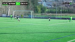 Highlights GD Prado x 𝐋ä𝐧𝐤 𝐅𝐂 𝐕𝐢𝐥𝐚𝐯𝐞𝐫𝐝𝐞𝐧𝐬𝐞 U19