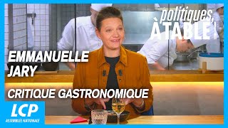 Emmanuelle Jary, critique gastronomique | Politiques, à table !