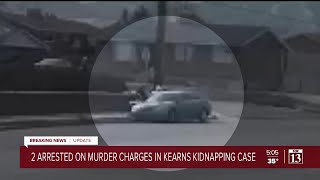 Two men arrested on murder charges in Kearns kidnapping case