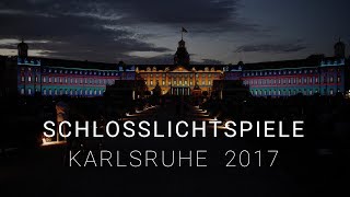 Schlosslichtspiele Karlsruhe 2017 | Eröffnungsshow (4K) | STRUCTURES OF LIFE - MAXIN10SITY