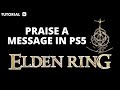 how to praise message elden ring ps5