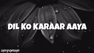 Dil Ko Karaar Aaya (Lyrics)-Sidharth Shukla & Neha Sharma|Neha Kakkar&YasserDesai|Rajat Nagpal|Rana