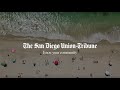 Know your community: The San Diego Union-Tribune