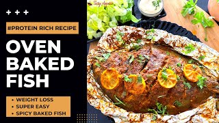 Easy Oven Baked Fish Recipe❤️ | Protein Rich | Weight Loss | Spicy Baked Fish |Baked Pomfret in Foil