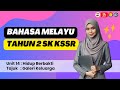 KSSR BAHASA MELAYU TAHUN 2 : Unit 14 Hidup Berbakti (Galeri Keluarga)