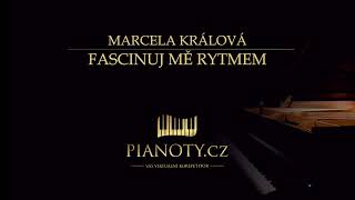 Marcela Králová - Fascinuj mě rytmem (klavírní doprovod / karaoke)