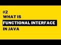 Java Lambda Expressions 2 - What is a Functional Interface In Java