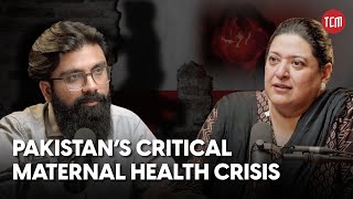 Why Quetta’s Critical Care System Is Failing Mothers | Talha Ahad Podcast